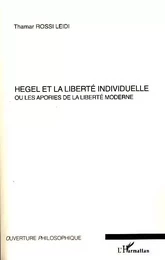 Hegel et la liberté individuelle