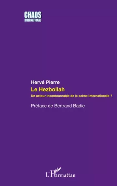 Le Hezbollah - Hervé Pierre - Editions L'Harmattan