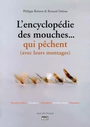 ENCYCLOPEDIE DES MOUCHES QUI PECHENT (L')