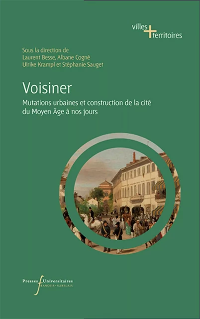 Voisiner - Laurent Besse, Stéphanie SAUGET, Ulrike Krampl, Albane Cogné - RABELAIS