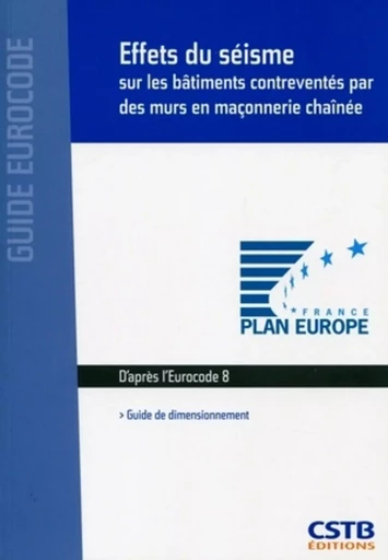 Effets du séisme sur les bâtiments contreventés par des murs en maçonnerie chaînée - Ménad Chénaf, Nicolas Ruaux, Philippe Leblond - CSTB