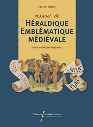 Manuel de héraldique emblématique médiévale