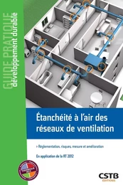 Etanchéité à l'air des réseaux de ventilation