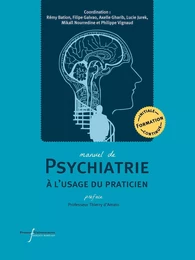 Manuel de psychiatrie à l'usage du praticien