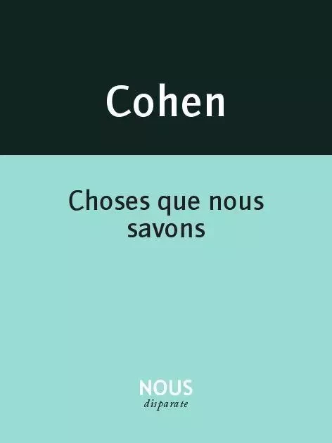 Choses que nous savons - Francis Cohen - Nous