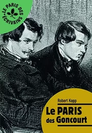 LE PARIS DES GONCOURT