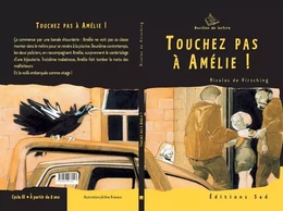 TOUCHEZ PAS A AMELIE ! CYCLE 3 - 1 LIVRE