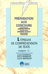 L'épreuve de compréhension de texte, catégorie C préparation aux concours administratifs