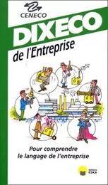 DIXECO DE L'ENTREPRISE