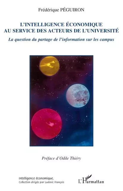 L'intelligence économique au service des acteurs de l'université - Frédérique Peguiron - Editions L'Harmattan