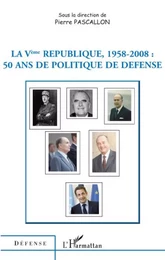 La Vème République 1958-2008