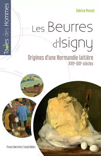 Les beurres d'Isigny - Fabrice Poncet - RABELAIS