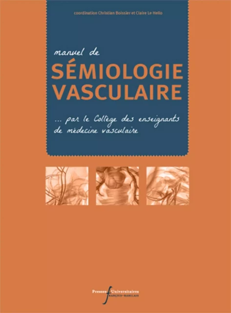 Manuel de sémiologie vasculaire - Christian Boissier, Claire Le Hello - RABELAIS