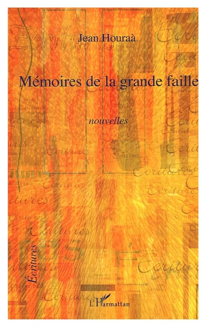 Mémoires de la grande faille - Jean Houraa - Editions L'Harmattan