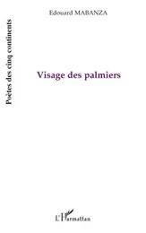 Visage des palmiers