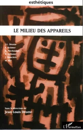 Le milieu des appareils