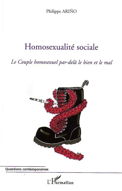 Homosexualité sociale - Philippe Ariño - Editions L'Harmattan