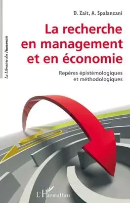 La recherche en management et en économie - Dumitru Zait, Alain Spalanzani - Editions L'Harmattan