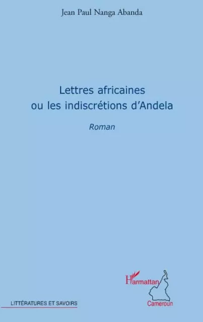 Lettres africaines - Jean-Paul Nanga Abanda - Editions L'Harmattan