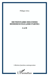 Dictionnaire des codes homosexuels (1ere partie)