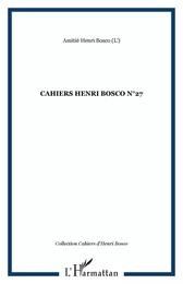 CAHIERS HENRI BOSCO N°27