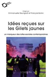 Idées reçues sur les Gilets jaunes