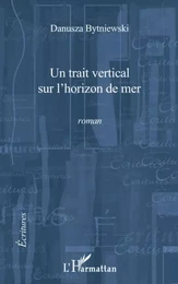 Un trait vertical sur l'horizon de mer