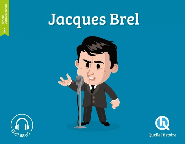 Jacques Brel -  - QUELLE HISTOIRE