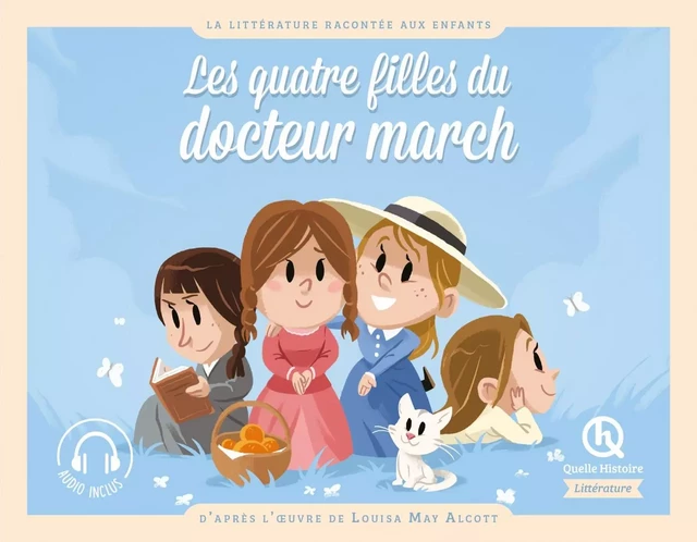 Les quatre filles du docteur March -  - QUELLE HISTOIRE