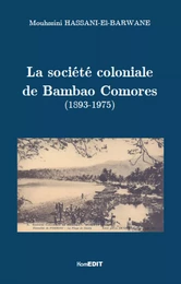 La société coloniale de Bambao Comores