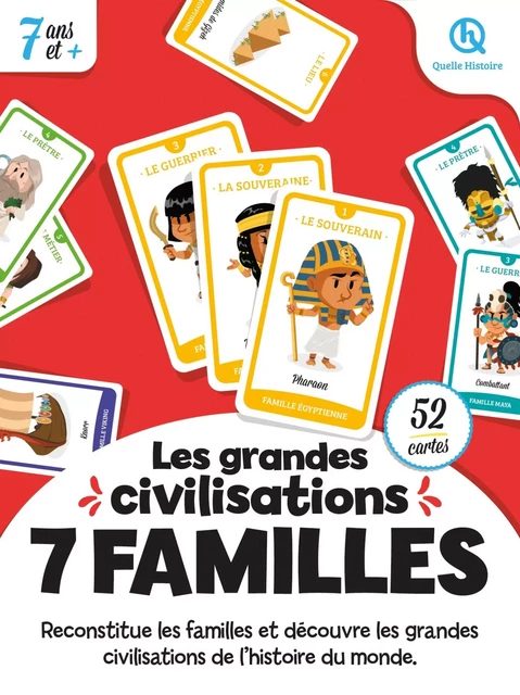 7 familles Les grandes Civilisations (2nde Ed) -  - QUELLE HISTOIRE