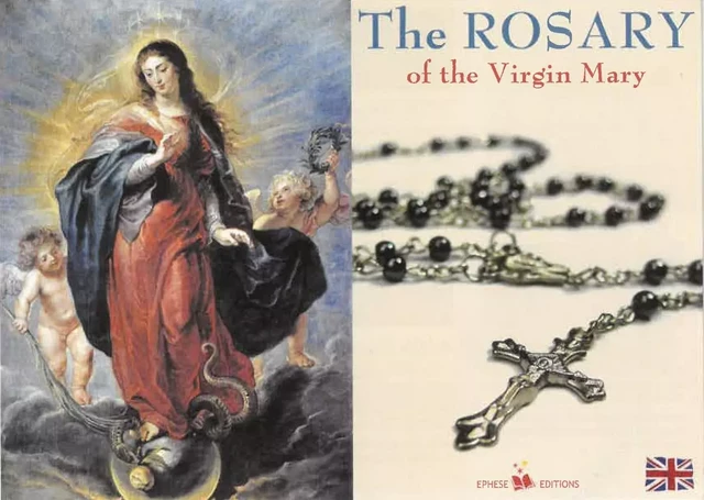 The Rosary of the Virgin Mary - Association Ephèse - EPHESE