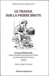 Le travail sur la Pierre brute