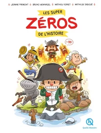 Les super zéros de l'histoire  en BD