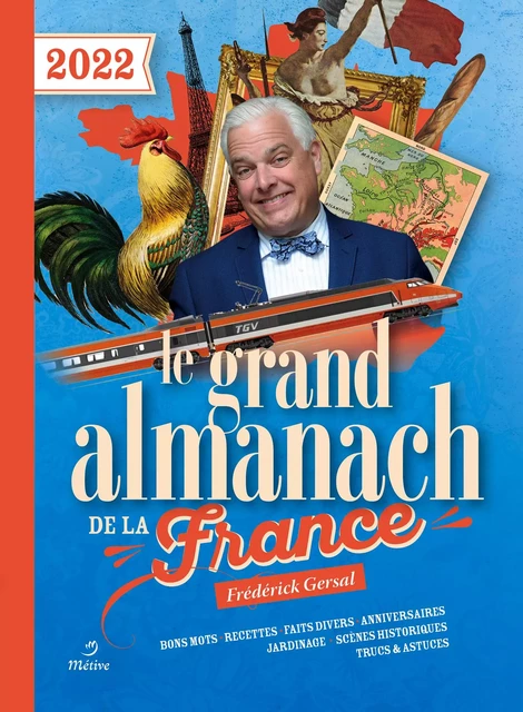 Le grand Almanach de la France 2022 - Frédérick Gersal - METIVE