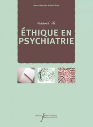 Manuel d'éthique en psychiatrie