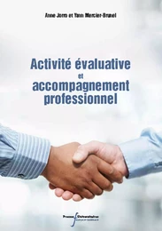 ACTIVITE EVALUATIVE ET ACCOMPAGNEMENT PROFESSIONNEL