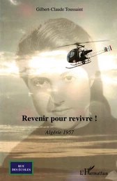 Revenir pour revivre !