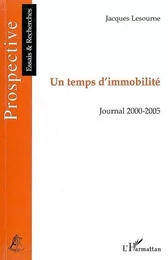 Un temps d'immobilité