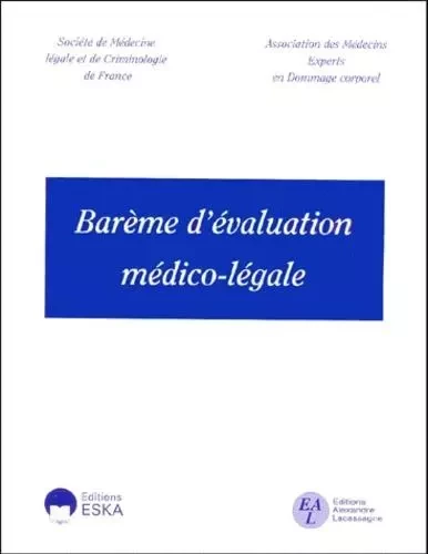 BAREME EVALUATION MEDICO LEGALE -  Société française de médecine legale - ESKA