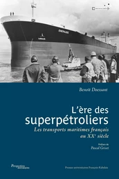 L'ère des superpétroliers