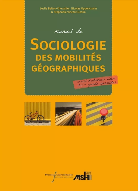 Manuel de sociologie des mobilités géographiques - Leslie Belton-Chevallier, Nicolas Oppenchaim, Stéphanie Vincent-Geslin - RABELAIS