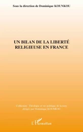 Un bilan de la liberté religieuse en France