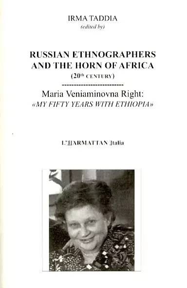 Russian ethnographers and the horn of Africa (20th century) -  - Editions L'Harmattan