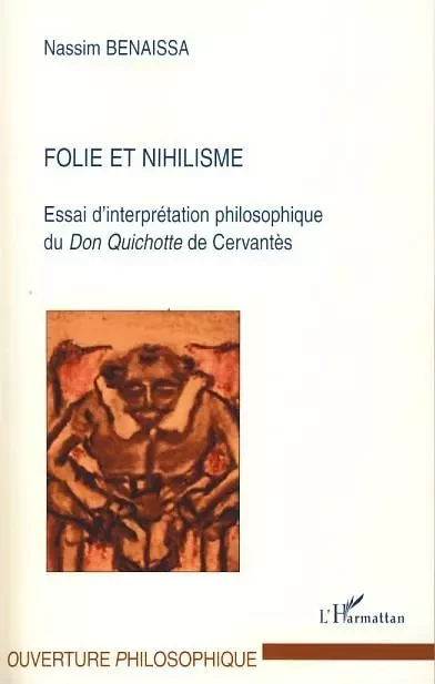 Folie et nihilisme - Nassim Benaissa - Editions L'Harmattan