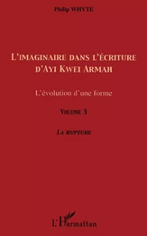 L'imaginaire dans l'écriture d'Ayi Kwei Armah