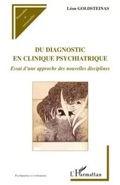 Du diagnostic en clinique psychiatrique