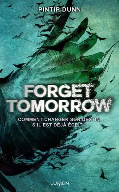 Forget Tomorrow - Tome 1 - Pintip Dunn - AC média