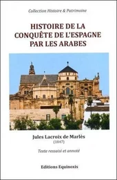 Histoire de la conquête de l'espagne par les arabes