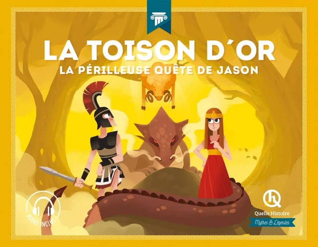 La toison d'or -  - QUELLE HISTOIRE